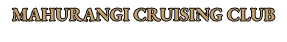MAHURANGI CRUISING CLUB